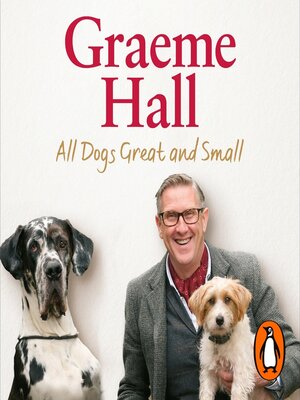 cover image of All Dogs Great and Small